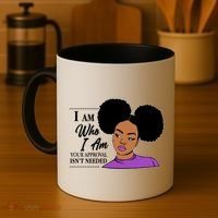 I Am Who I Am Your Approval Isn't Needed Coffee Mug thumb 4