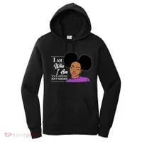 I Am Who I Am Your Approval Isn't Needed Women's Hoodie thumb 0
