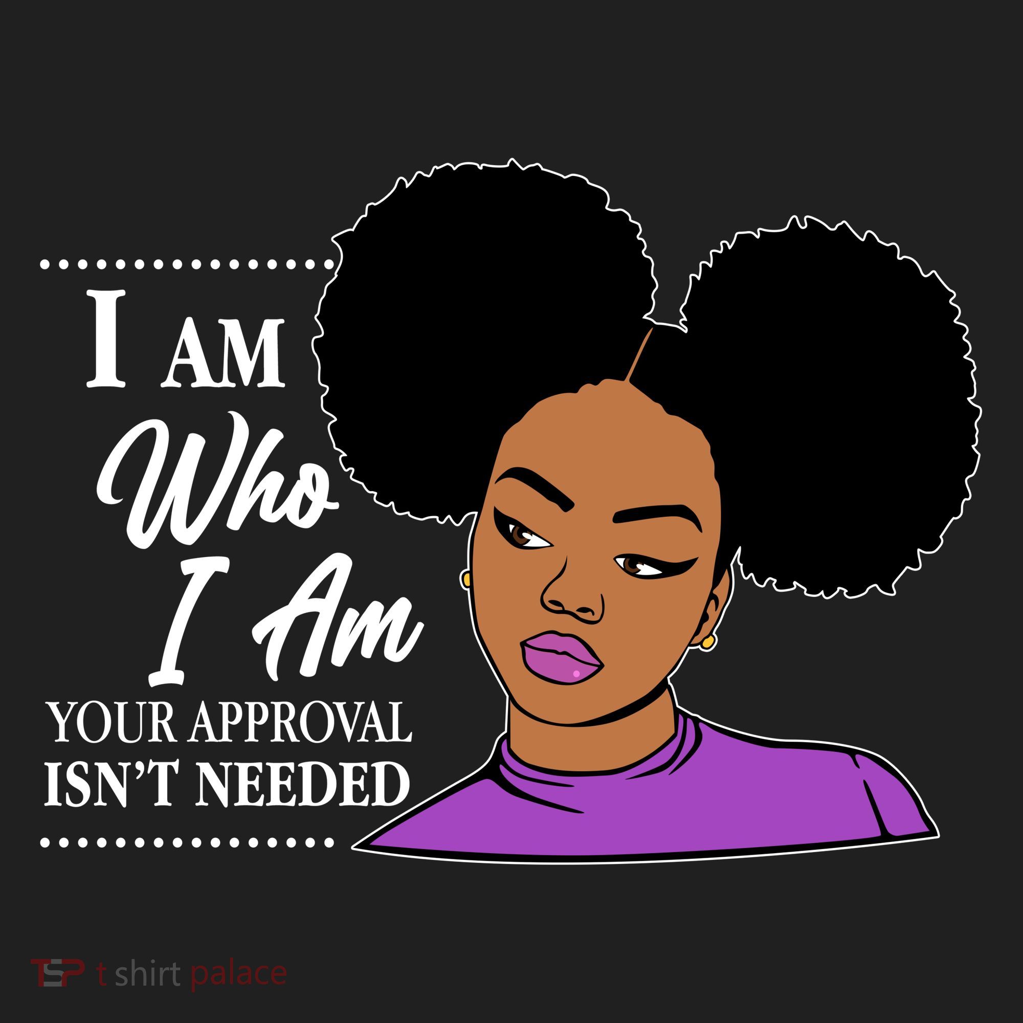 I Am Who I Am Your Approval Isn't Needed Hat