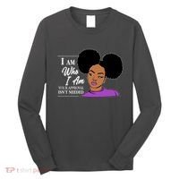 I Am Who I Am Your Approval Isn't Needed Long Sleeve Shirt thumb 0