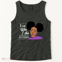 I Am Who I Am Your Approval Isn't Needed Tank Top thumb 2