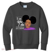 I Am Who I Am Your Approval Isn't Needed Kids Sweatshirt thumb 0