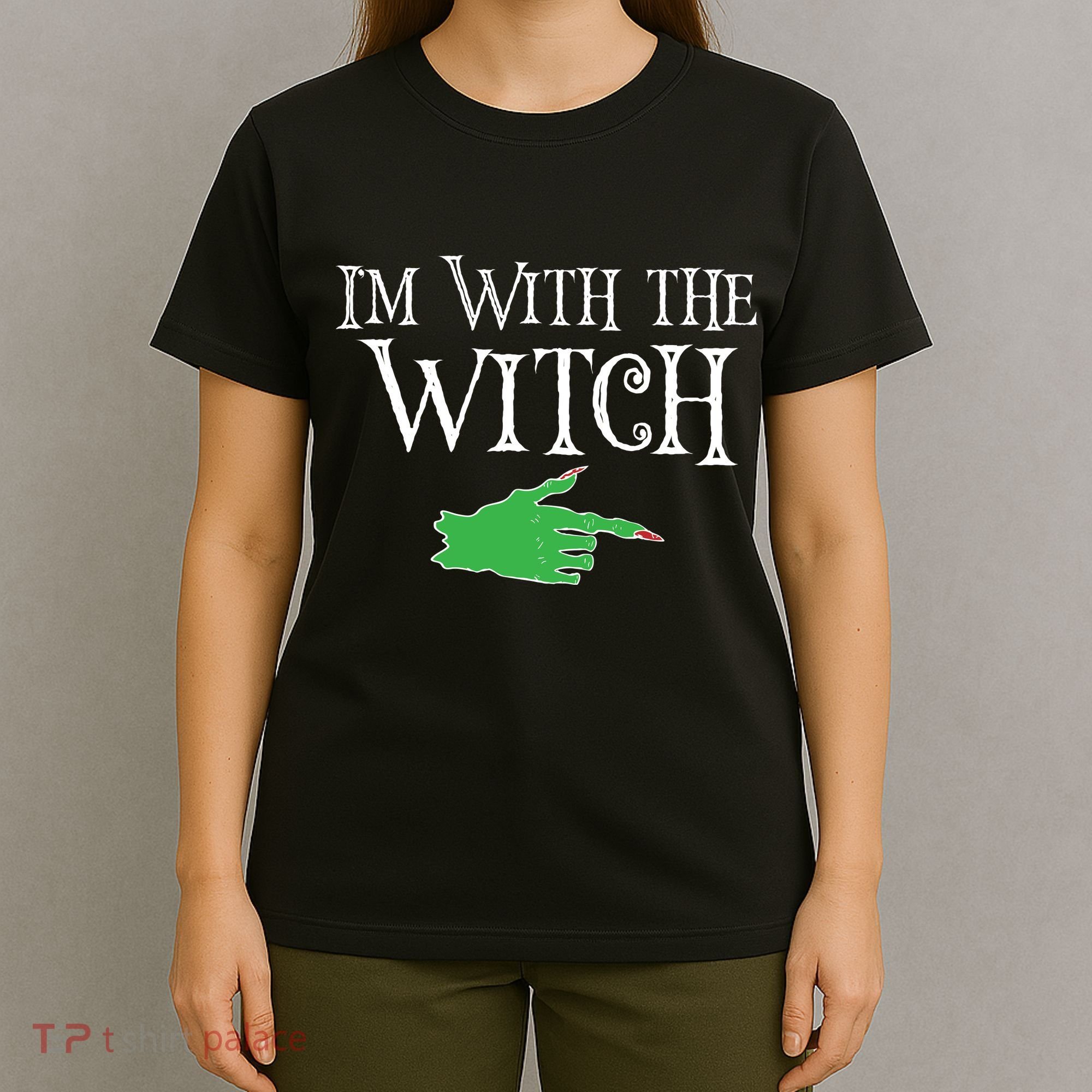 I Am With The Witch  T-Shirt