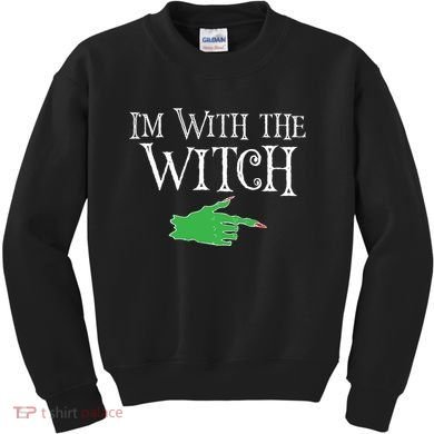 I Am With The Witch  Kids Sweatshirt