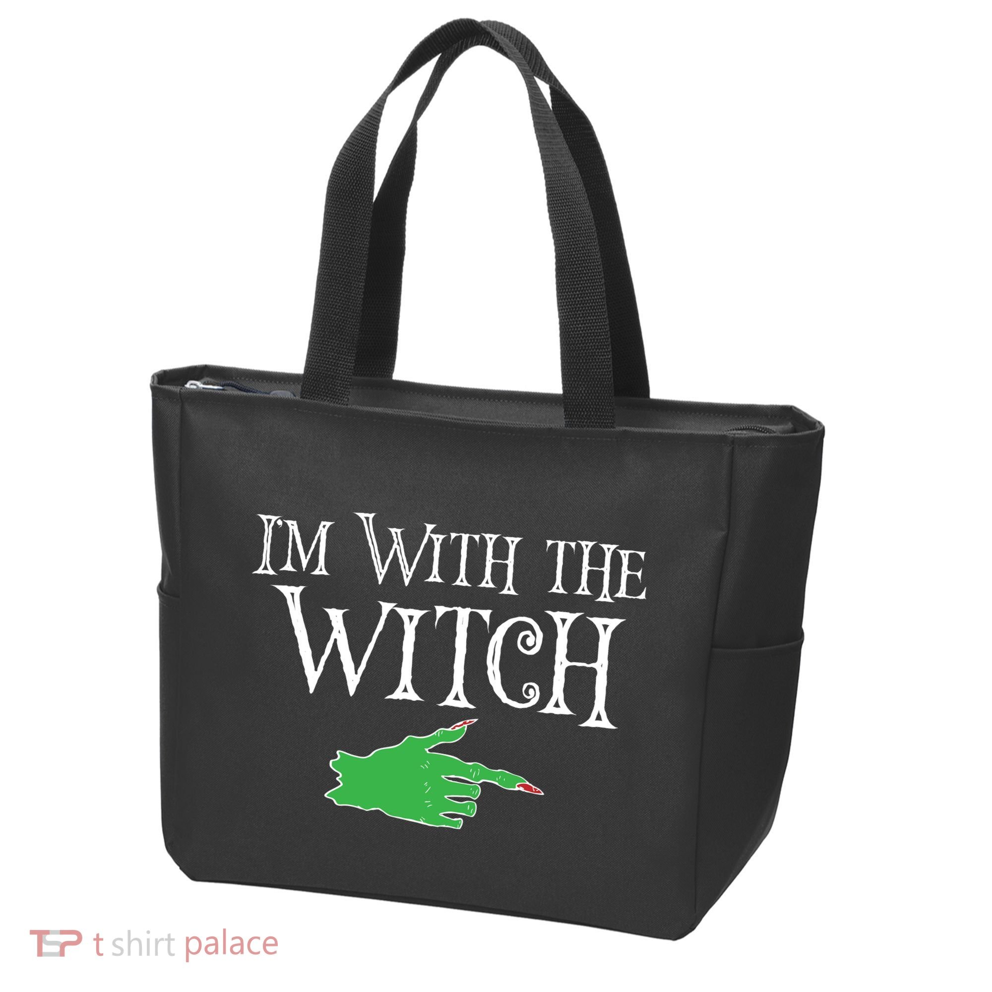 I Am With The Witch  Tote Bag