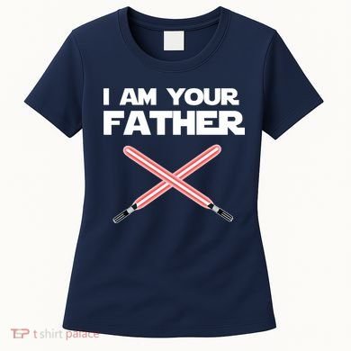 I Am Your Father Dad Lightsaber Women's T-Shirt