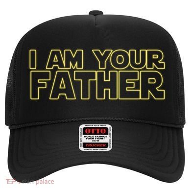 I Am Your Father Funny Dad Parody Hat