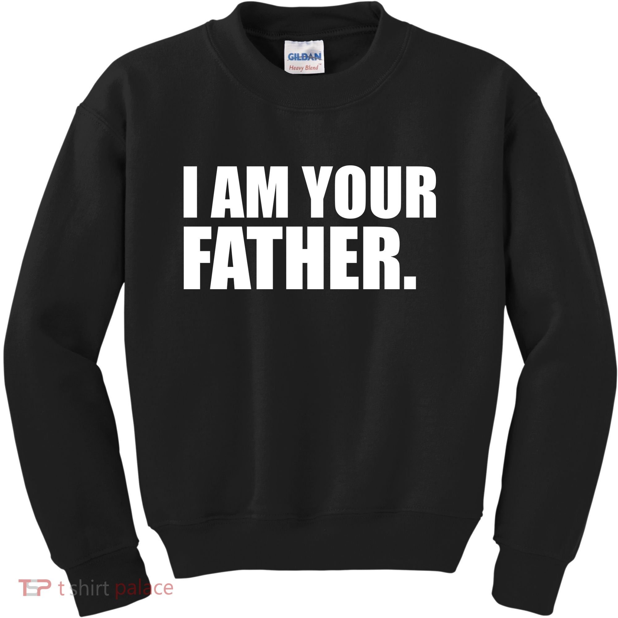 I Am Your Father Quote Kids Sweatshirt