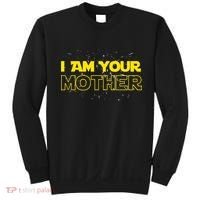 I Am Your Mother Funny Mother's Day Sweatshirt thumb 0