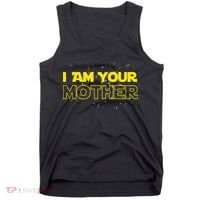 I Am Your Mother Funny Mother's Day Tank Top thumb 0