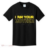 I Am Your Mother Funny Mother's Day Kids T-Shirt thumb 0