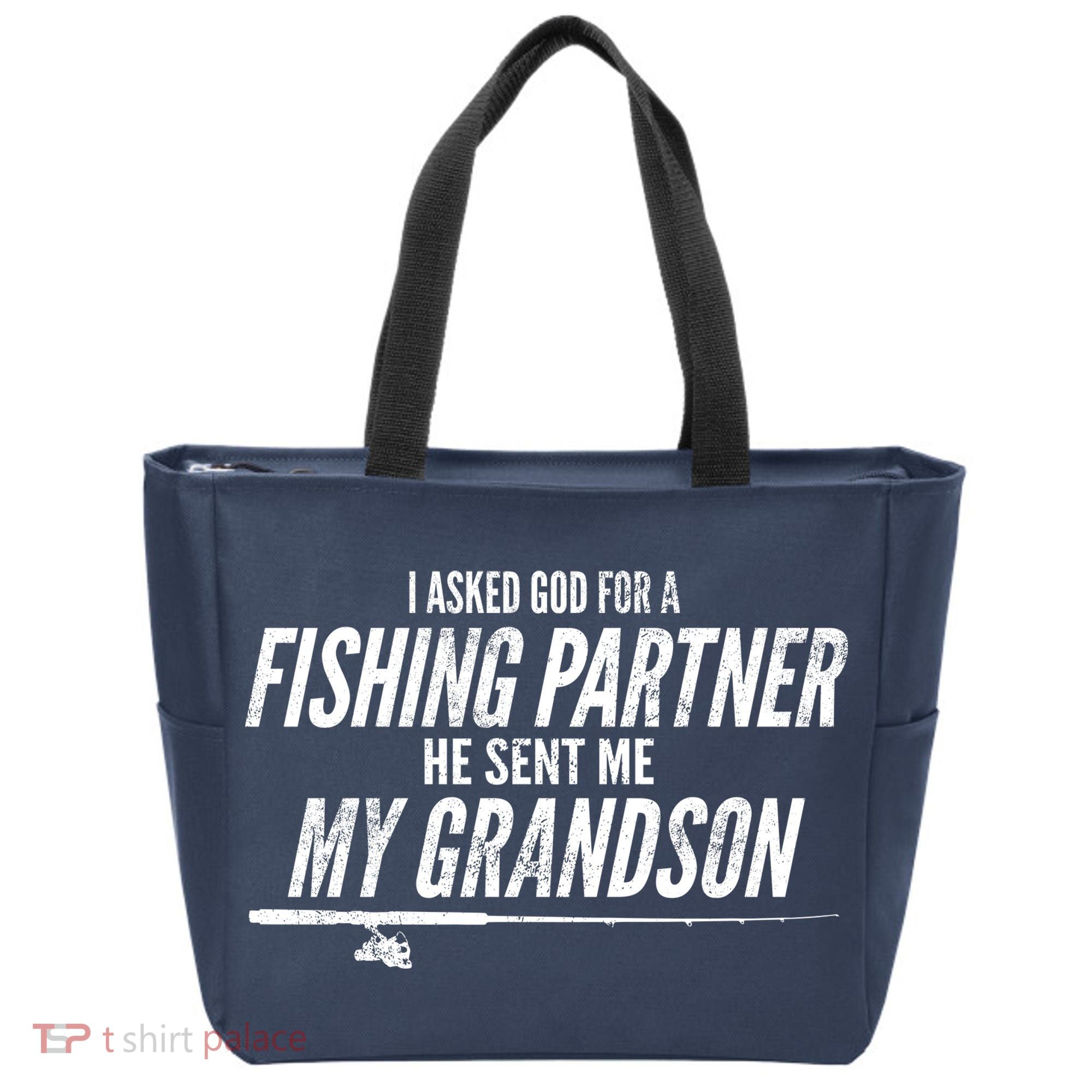 I Ask God For A Fishing Partner He Sent Me My Grandson Tote Bag