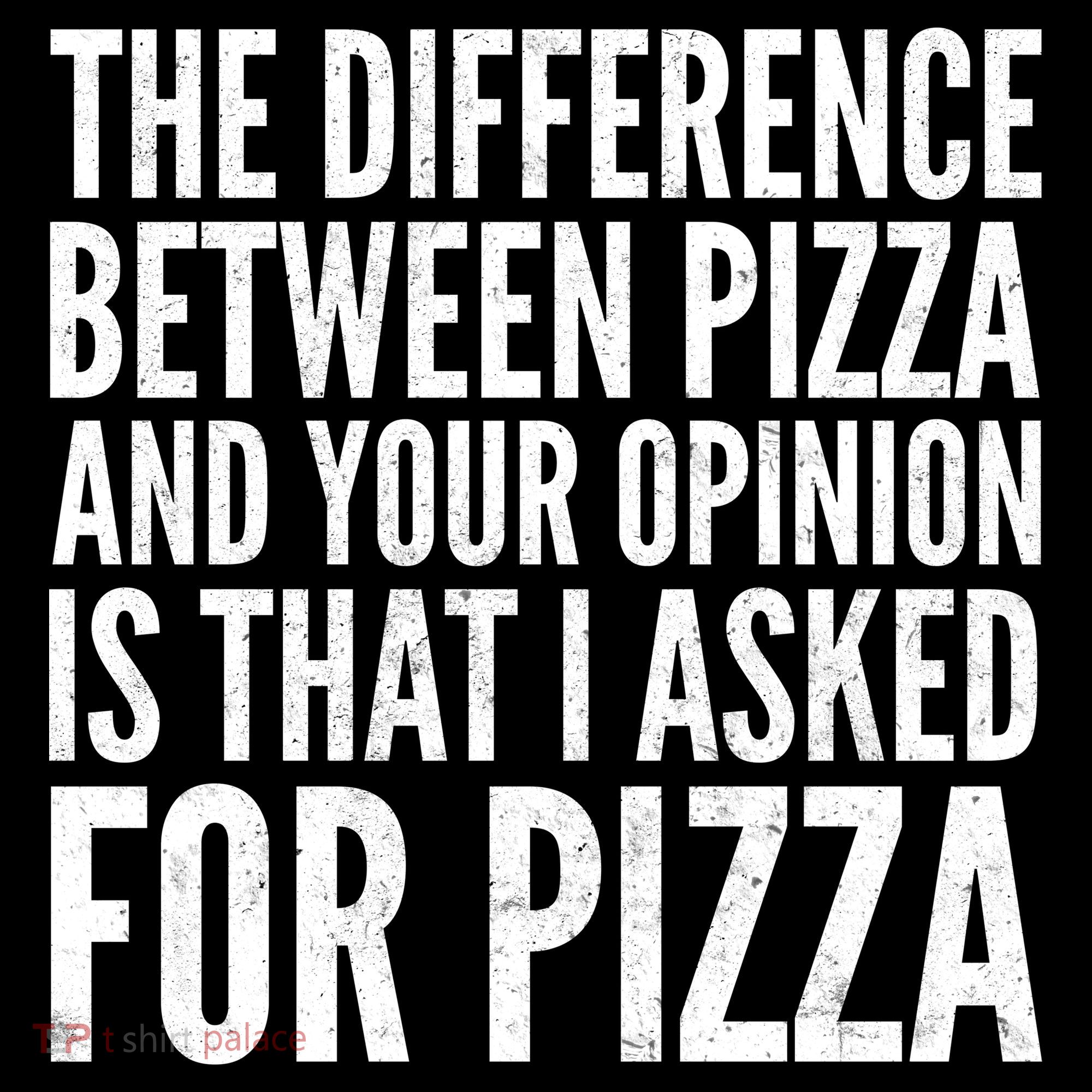 I Asked For Pizza Not Your Opinion Women's Hoodie