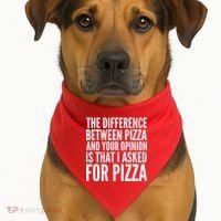 I Asked For Pizza Not Your Opinion USA-Made Doggie Bandana thumb 1