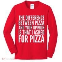 I Asked For Pizza Not Your Opinion Kids Long Sleeve Shirt thumb 0