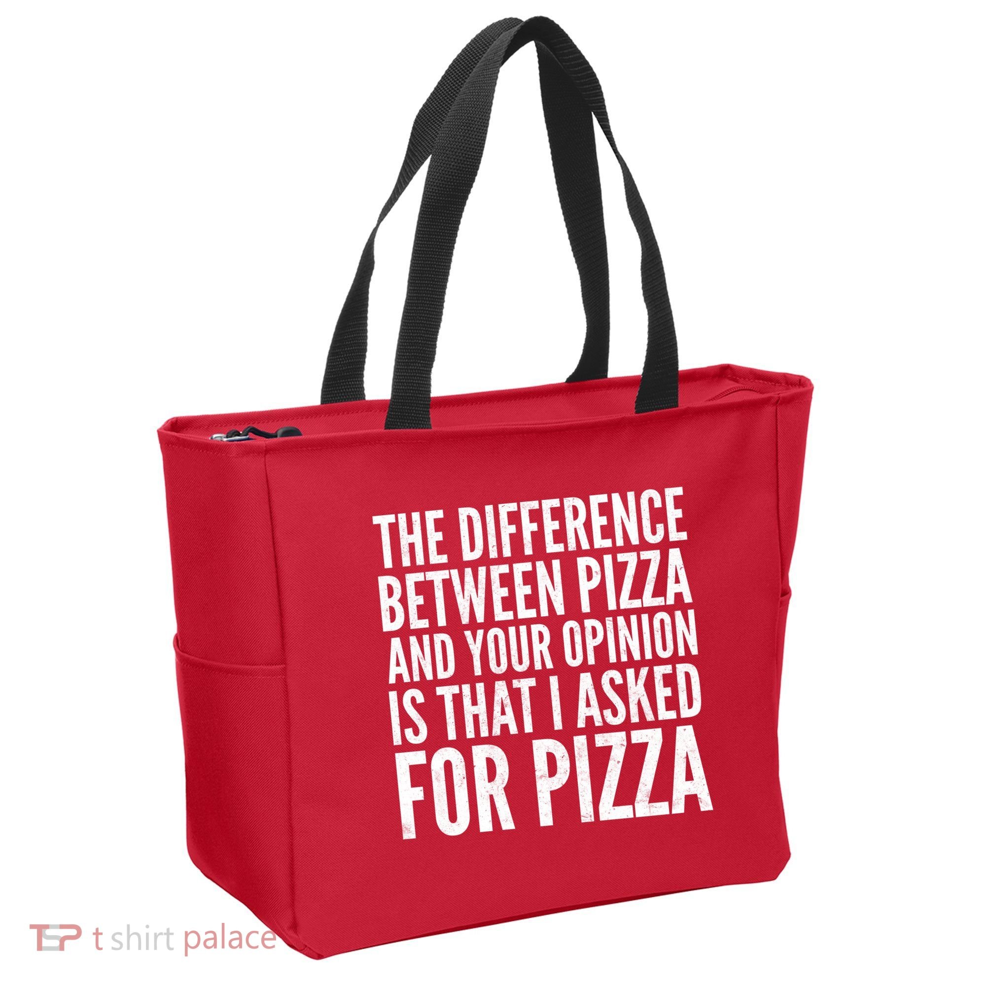 I Asked For Pizza Not Your Opinion Tote Bag