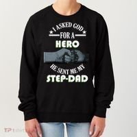 I Asked God For A Hero He Sent Me My Step-Dad Women's Sweatshirt thumb 0