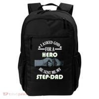 I Asked God For A Hero He Sent Me My Step-Dad Backpack thumb 0
