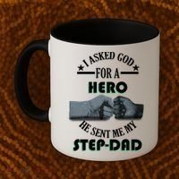 I Asked God For A Hero He Sent Me My Step-Dad Coffee Mug thumb 2