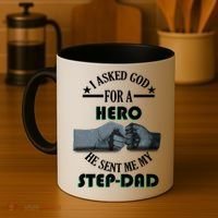 I Asked God For A Hero He Sent Me My Step-Dad Coffee Mug thumb 4