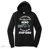 I Asked God For A Hero He Sent Me My Step-Dad Women's Hoodie thumb 0