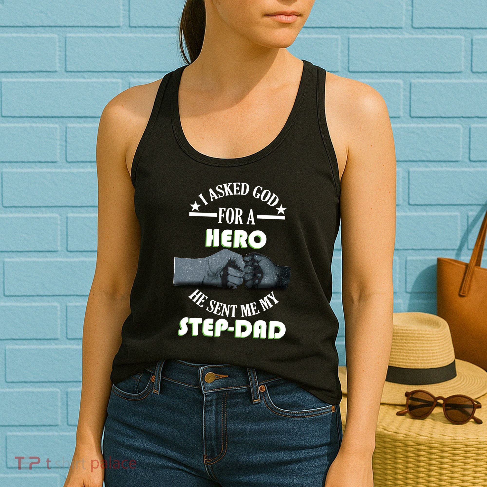 I Asked God For A Hero He Sent Me My Step-Dad Women's Tank Top