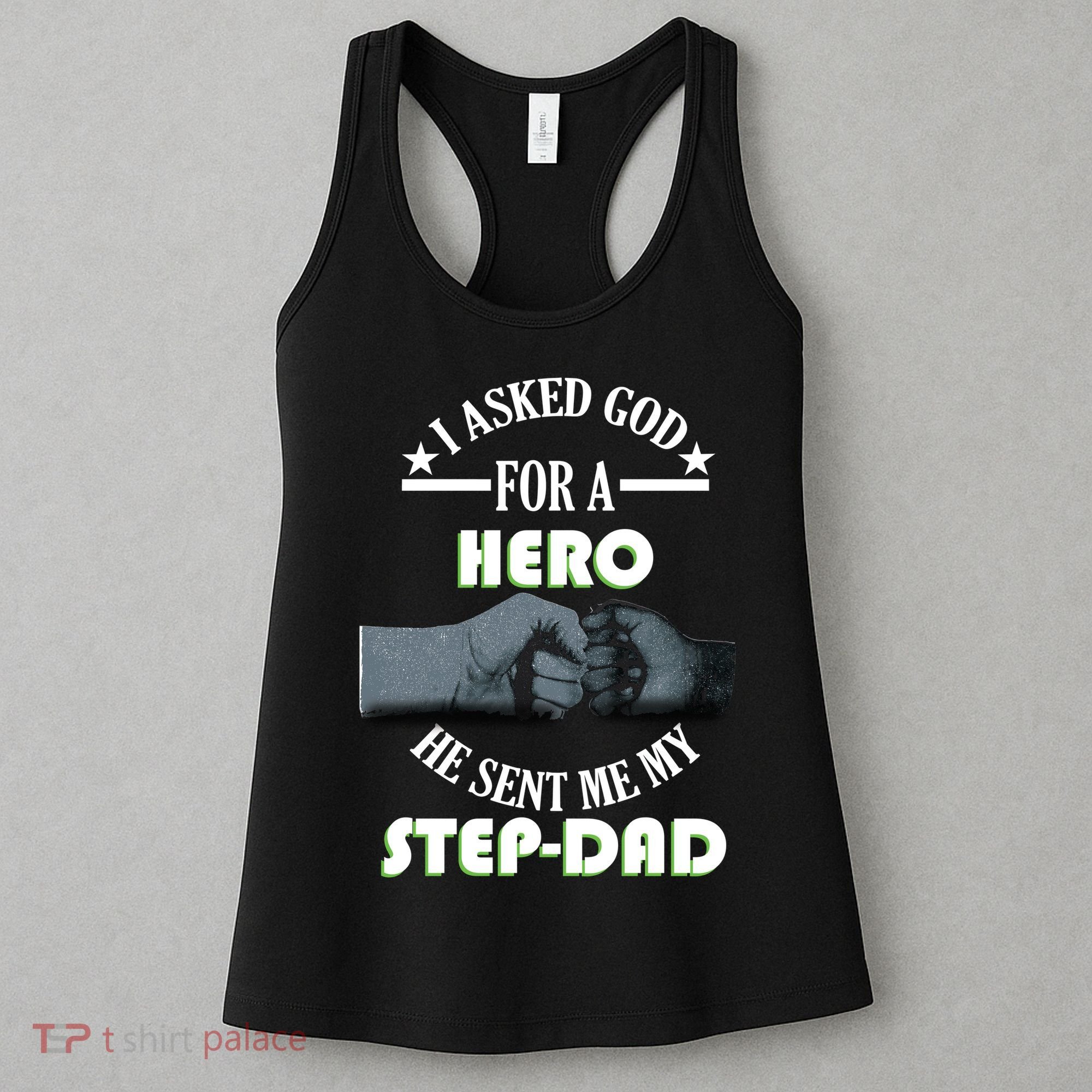 I Asked God For A Hero He Sent Me My Step-Dad Women's Tank Top