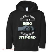 I Asked God For A Hero He Sent Me My Step-Dad Toddler Hoodie thumb 0