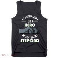 I Asked God For A Hero He Sent Me My Step-Dad Tank Top thumb 0