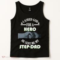 I Asked God For A Hero He Sent Me My Step-Dad Tank Top thumb 2