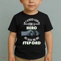 I Asked God For A Hero He Sent Me My Step-Dad Toddler T-Shirt thumb 2