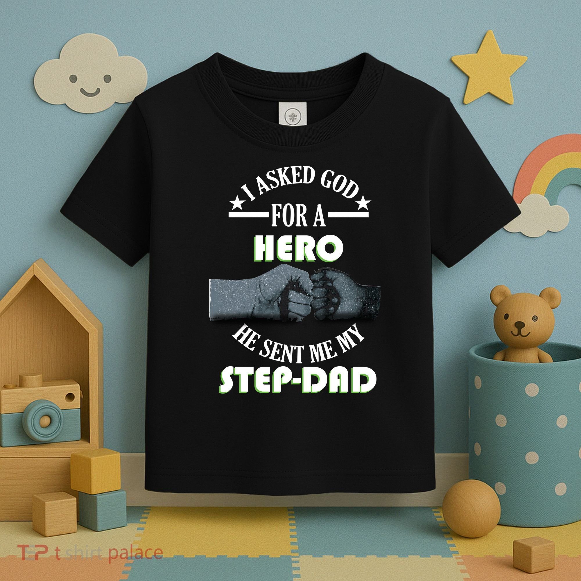 I Asked God For A Hero He Sent Me My Step-Dad Toddler T-Shirt
