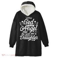 I Asked God For An Angel And He Sent Me A Daughter Hooded Wearable Blanket thumb 0