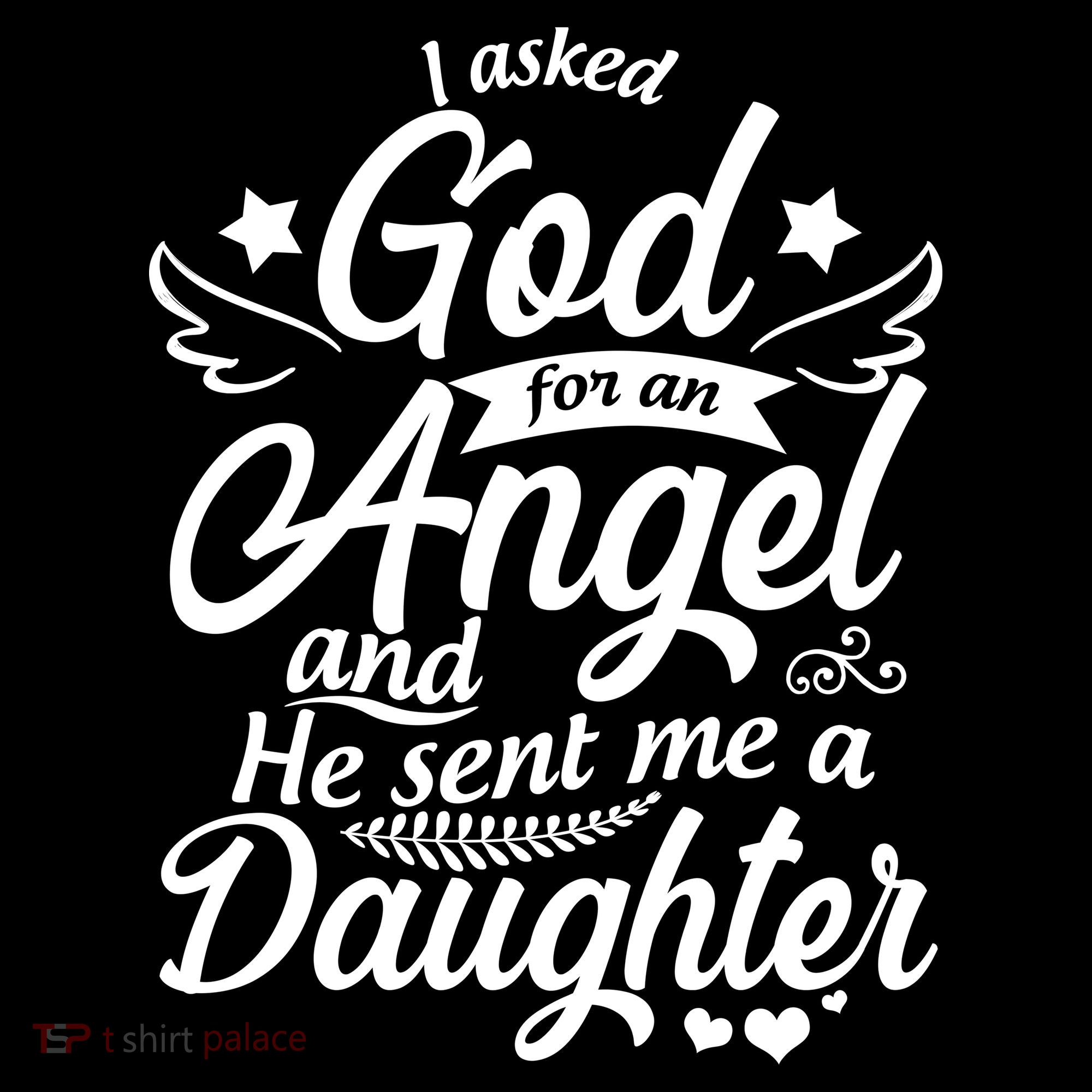 I Asked God For An Angel And He Sent Me A Daughter Women's Hoodie