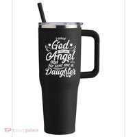 I Asked God For An Angel And He Sent Me A Daughter 40oz Vacuum Insulated Stainless Steel Travel Tumbler thumb 0