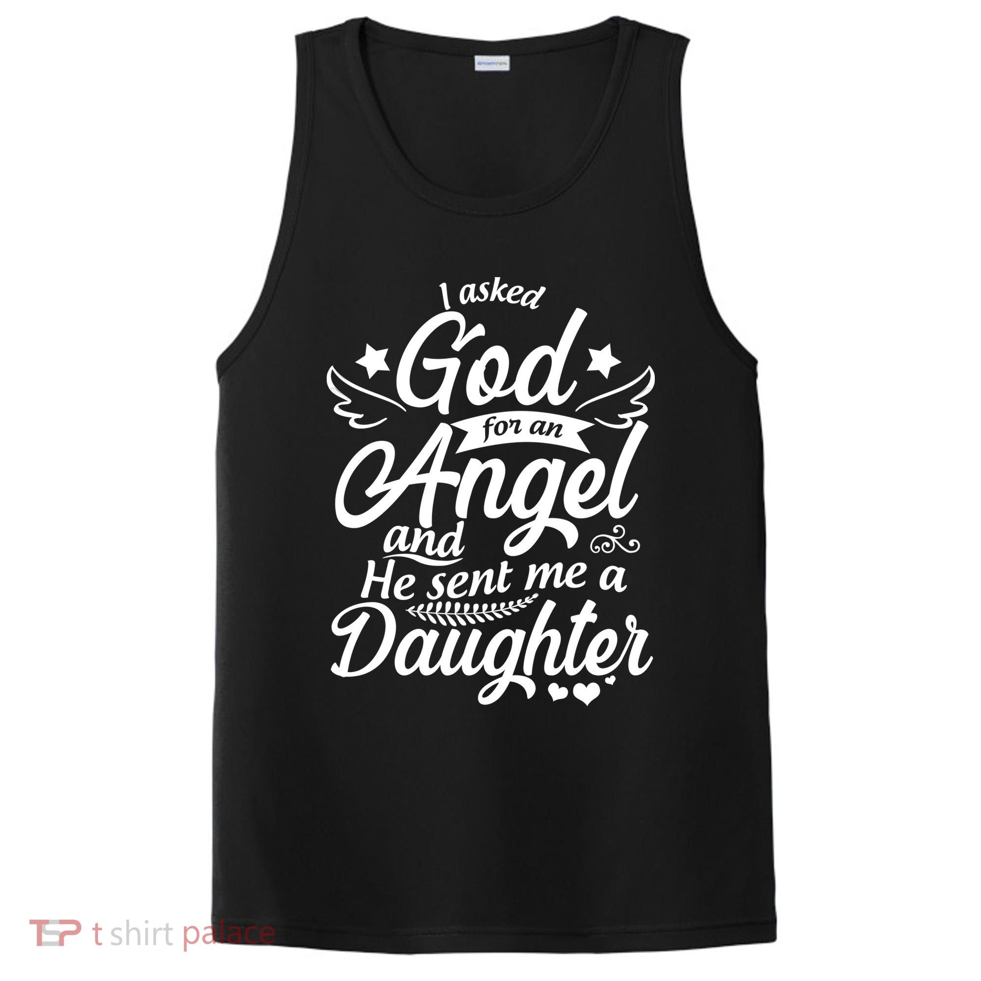 I Asked God For An Angel And He Sent Me A Daughter PosiCharge Competitor Tank