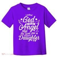 I Asked God For An Angel And He Sent Me A Daughter Toddler T-Shirt thumb 0