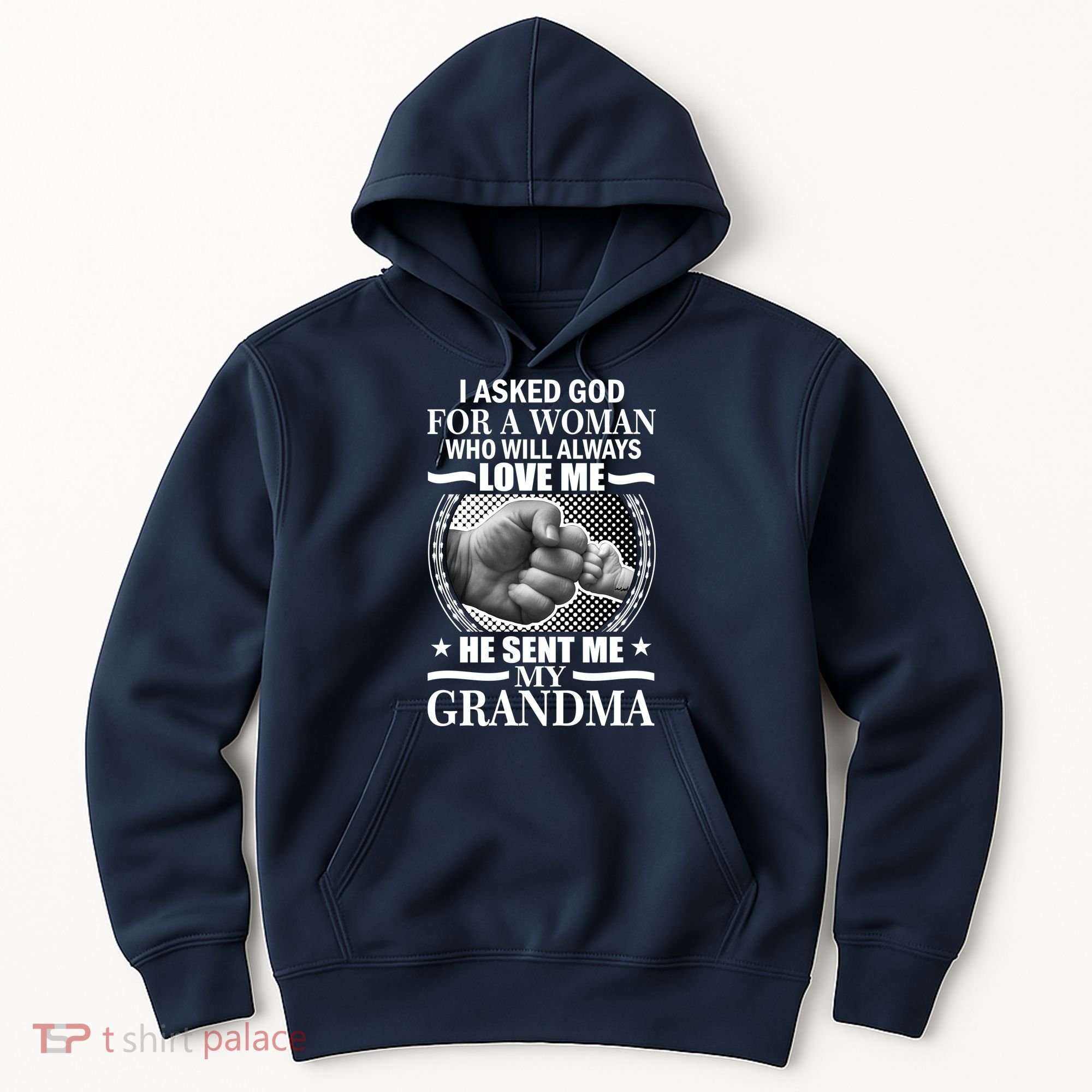 I Asked God For Grandma Hoodie