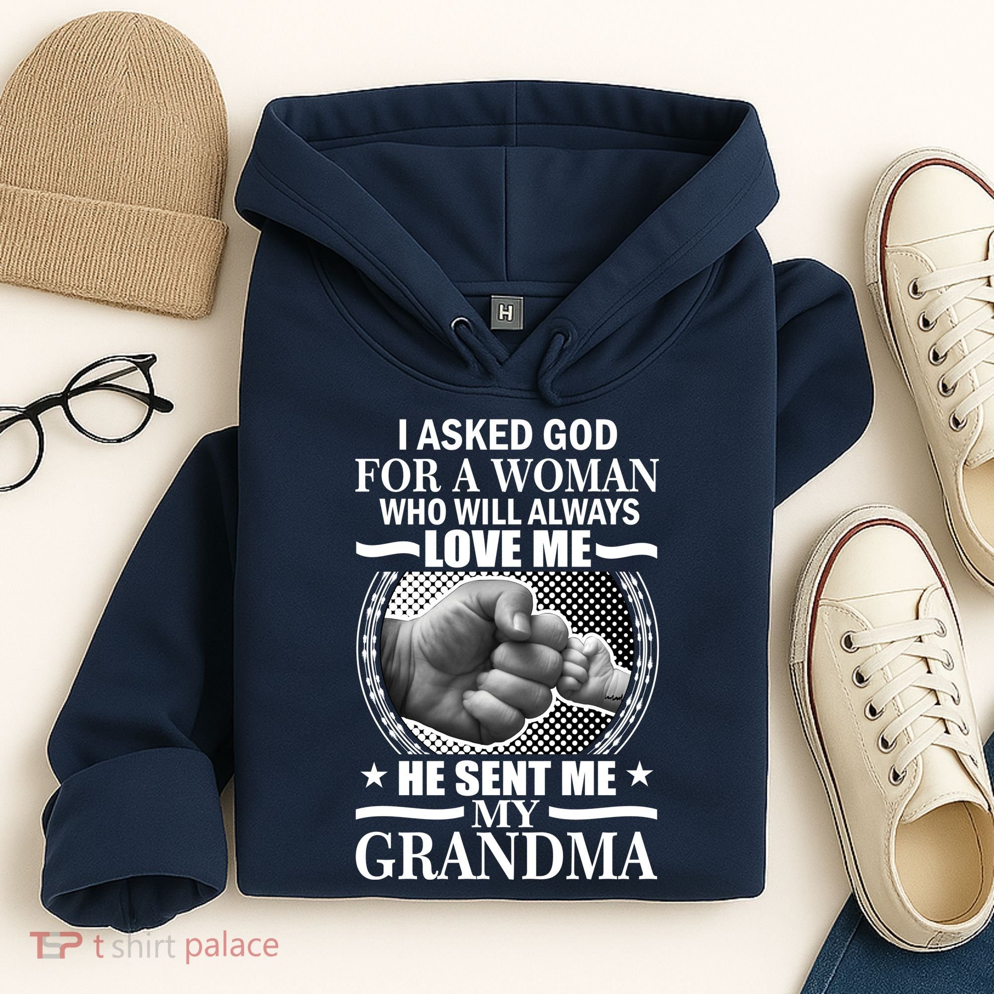 I Asked God For Grandma Hoodie