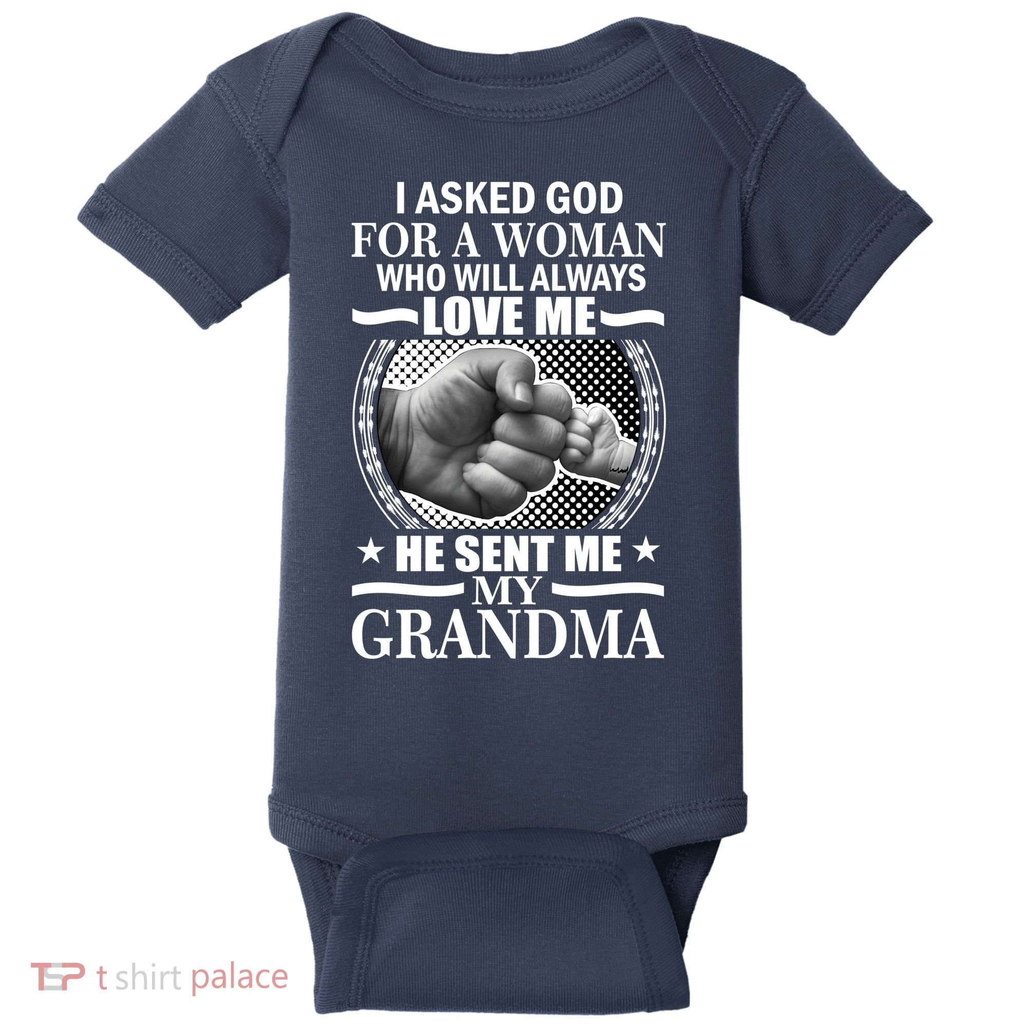 I Asked God For Grandma Baby Bodysuit