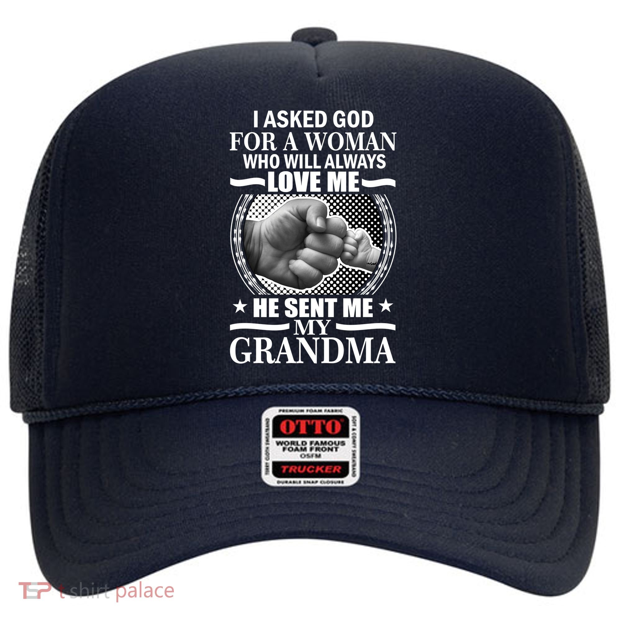 I Asked God For Grandma Hat