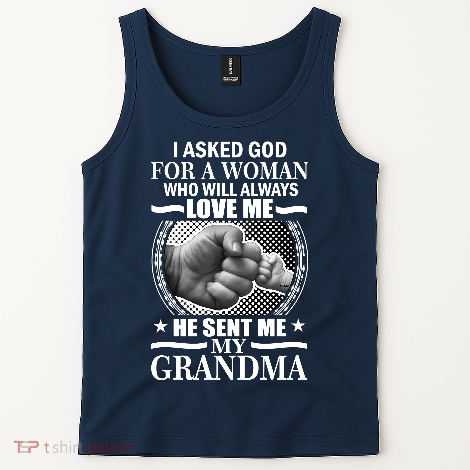 I Asked God For Grandma Tank Top