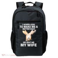 I Asked God To Make Me A Better Man Backpack thumb 0