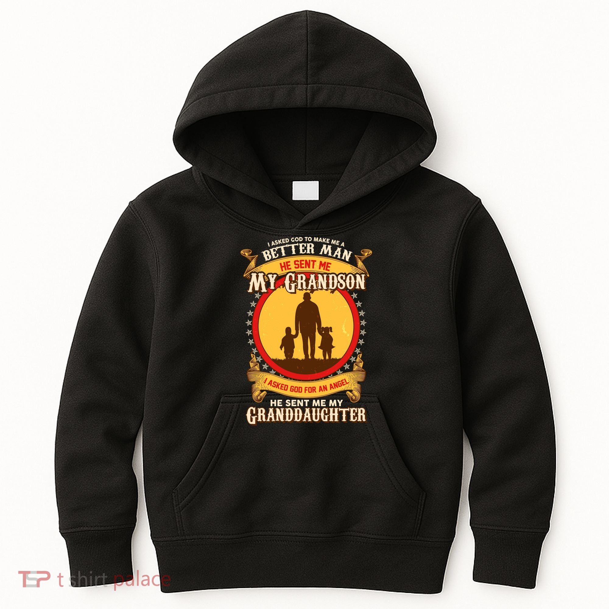 I Asked God to Make Me A Better Man Grandson Granddaughter Kids Hoodie