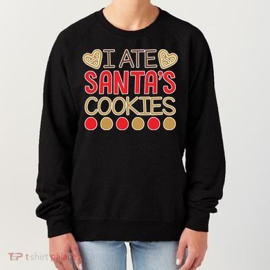 I Ate Santa's Cookie Women's Sweatshirt
