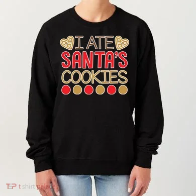 I Ate Santa's Cookie Women's Sweatshirt