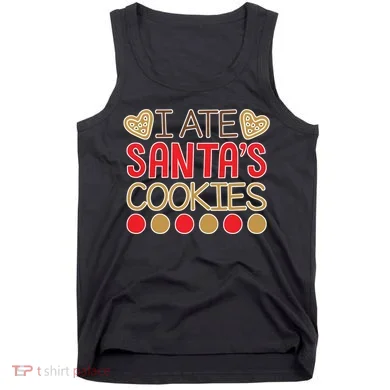 I Ate Santa's Cookie Tank Top
