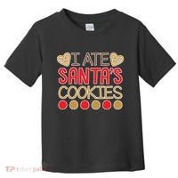 I Ate Santa's Cookie Toddler T-Shirt thumb 0