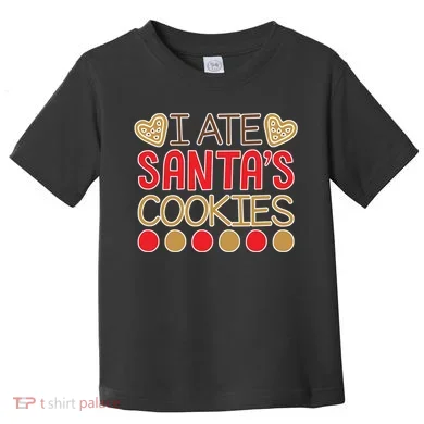 I Ate Santa's Cookie Toddler T-Shirt