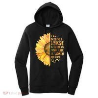 I Became A Nurse Because Your life Is Worth My Time Women's Hoodie thumb 0